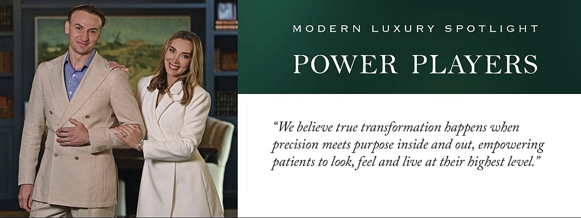 Power players in modern luxury spotlight feature.